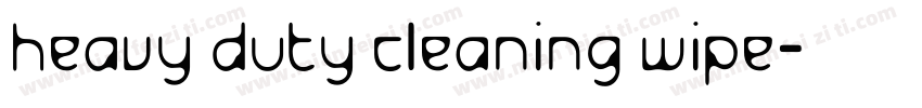 heavy duty cleaning wipe字体转换